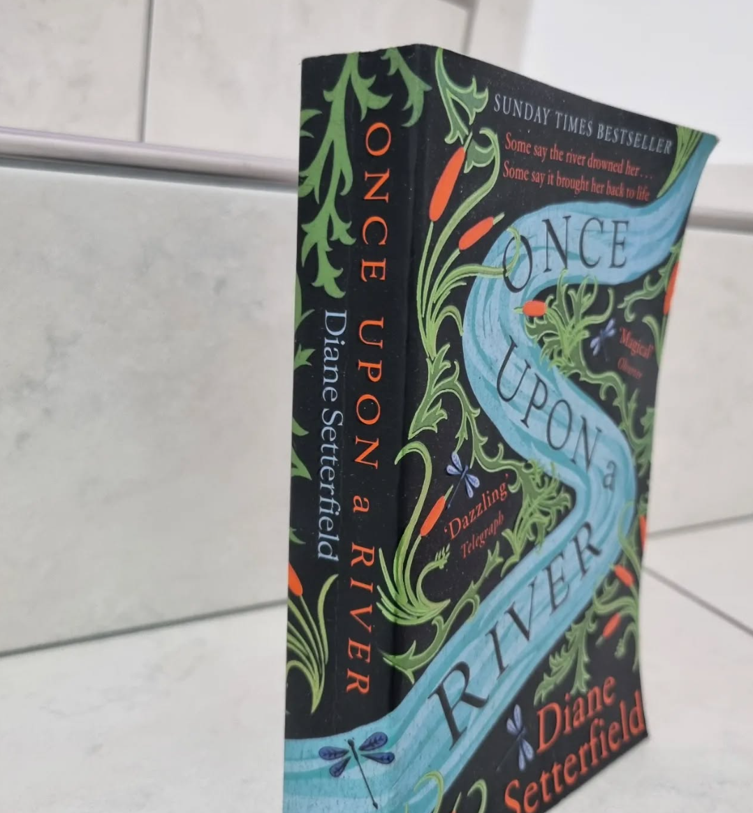 Once Upon a River by Diane Setterfield