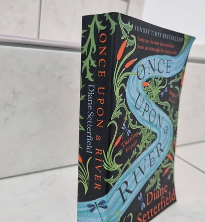 Once Upon a River by Diane Setterfield