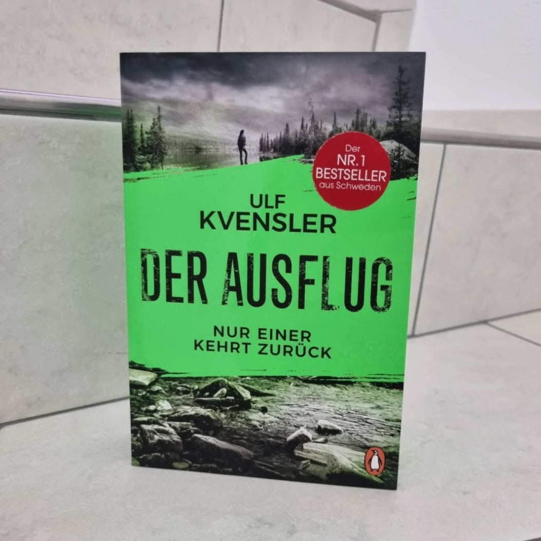 Der Ausflug: Nur einer kehrt zurück von Ulf Kvensler