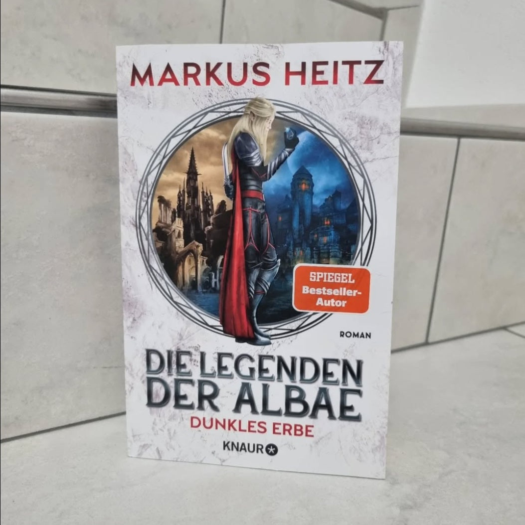 Die Legenden der Albae: Dunkles Erbe von Markus Heitz
