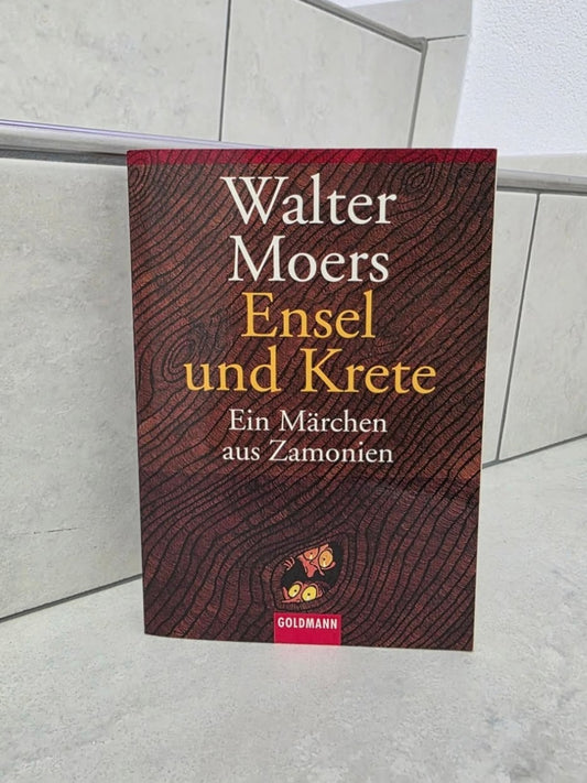 Ensel und Krete Ein Mädchen aus Zamonien von Walter Moers