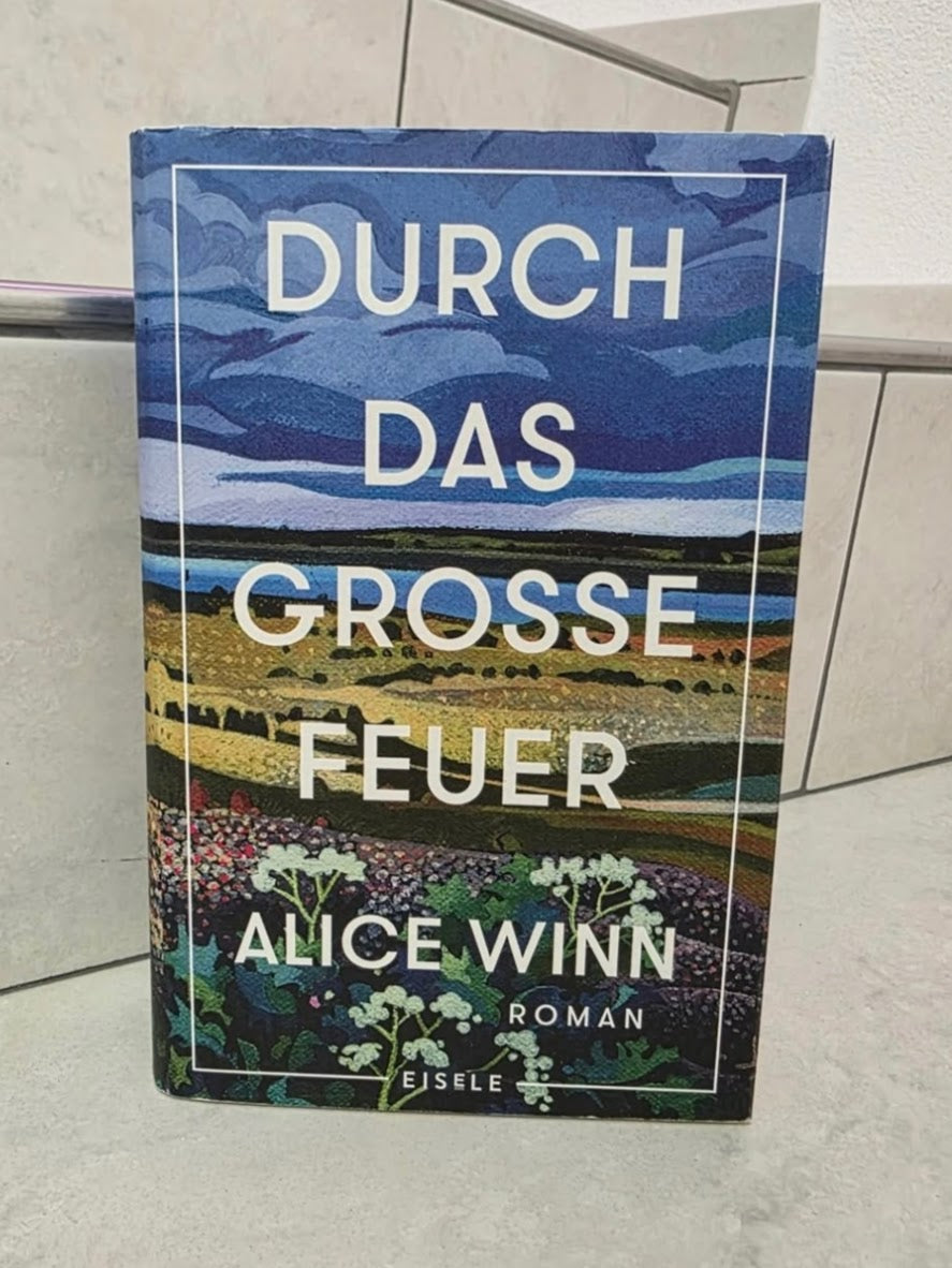 Durch das grosse Feuer von Alice Winn