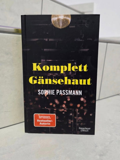 Komplett Gänsehaut von Sophie Passmann