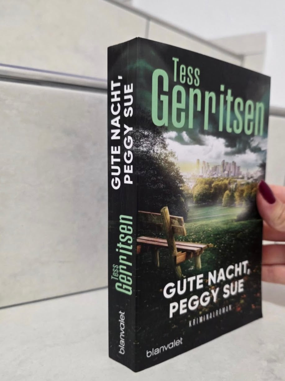 Gute Nacht, Peggy Sue von Tess Gerritsen