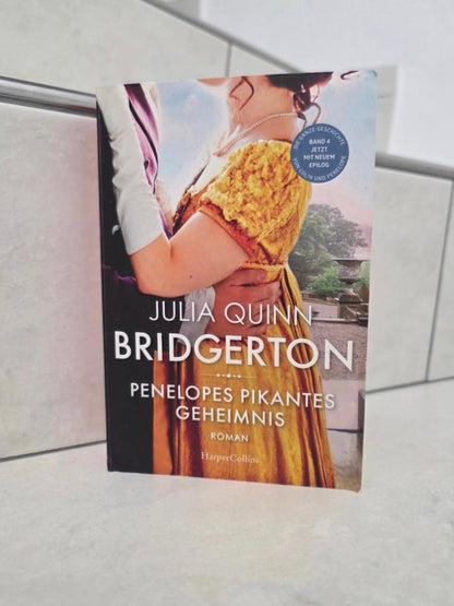Bridgerton Bd.4 Penelopes pikantes Geheimnis von Julia Quinn