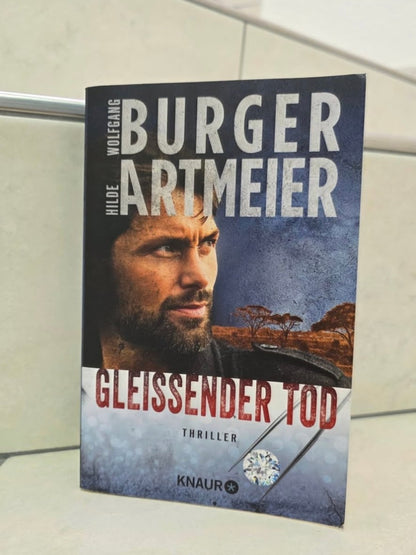 Gleissender Tod von Wolfgang Burger und Hilde Artmeier